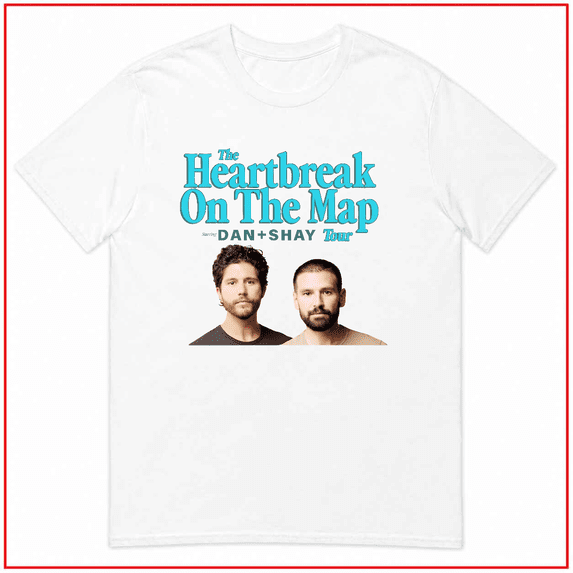 Dan And Shay Heartbreak On The Map Tour Country Music Unisex T Shirt V17295 Size S-5XL
