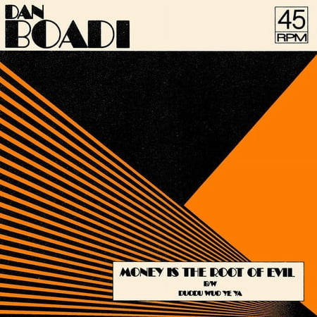 Dan Boadi & the African Internationals - Money Is The Root Of Evil B/w Duodu Wuo Ye Ya - World / Reggae - Vinyl [7-Inch]