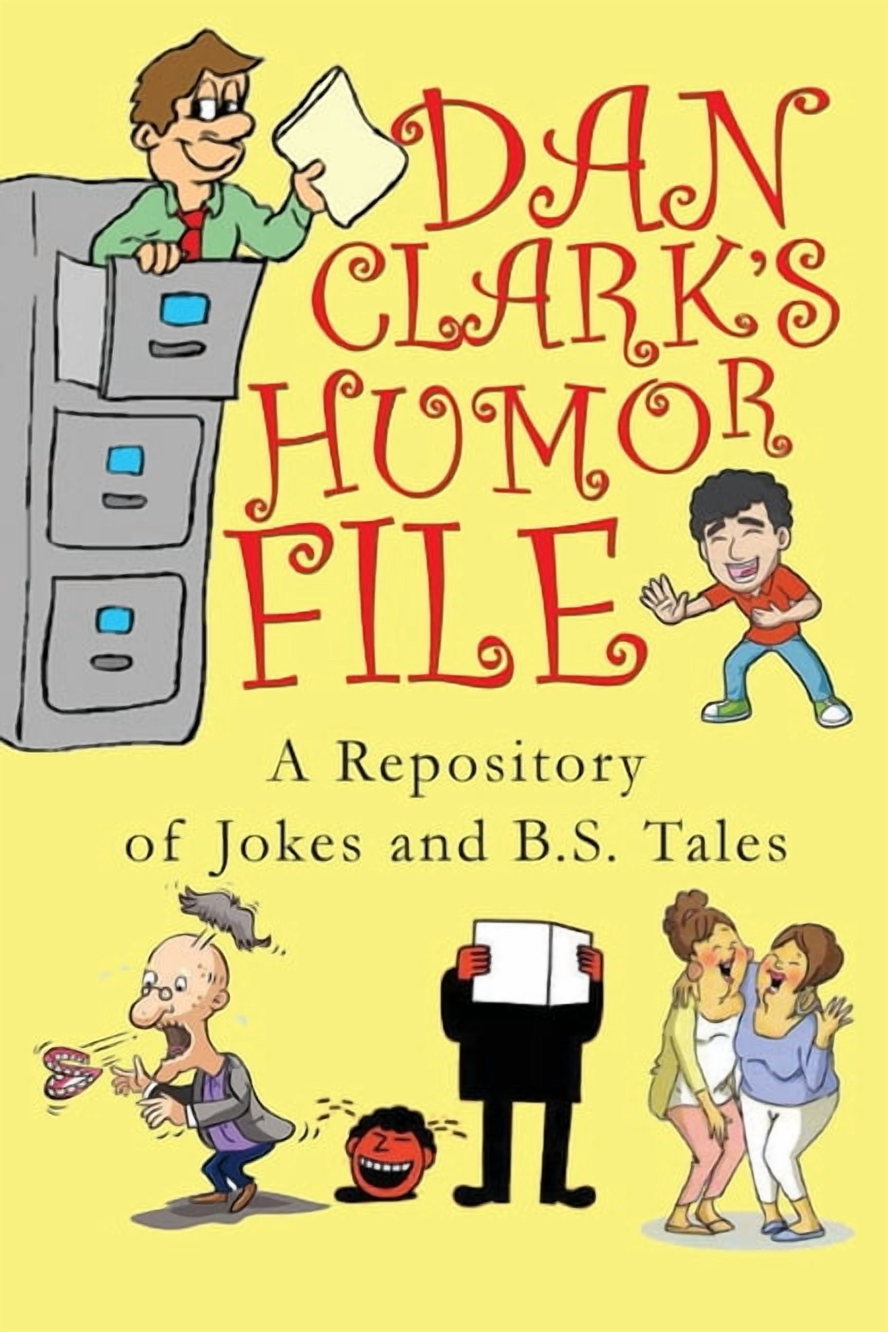 Paperback Book Humor Dan Clark Humor Files: A Repository of Jokes and B.S. Tales, (Paperback ...