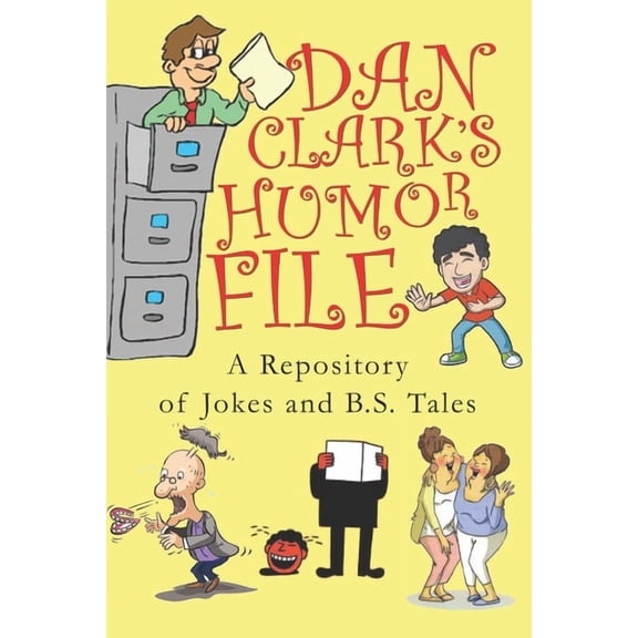 Dan Clark's Humor File, (Paperback)