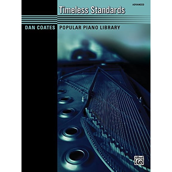 Pre-Owned Dan Coates Popular Piano Library -- Timeless Standards (Paperback 9780739084915) by Dan Coates