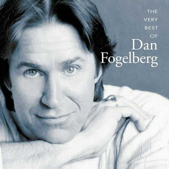 Dan Fogelberg - The Very Best Of Dan Fogelberg - Music & Performance - CD