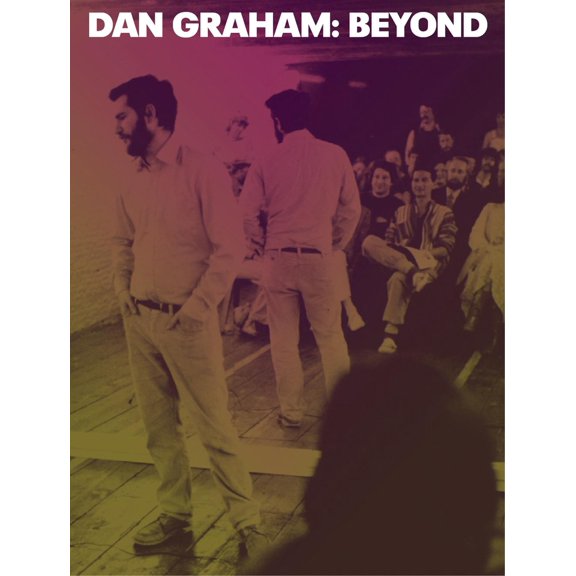 Dan Graham : Beyond (Paperback)