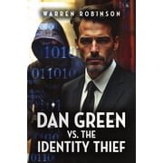 Dan Green vs. The Identity Thief, Paperback