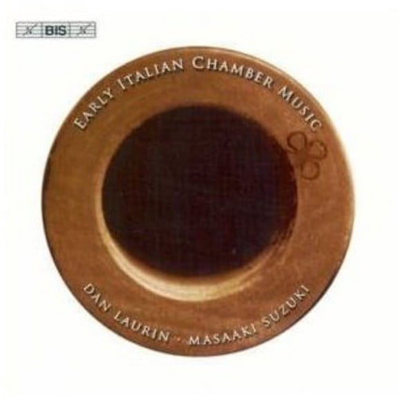 Dan Laurin - Early Italian Chamber Music - Music & Performance - CD