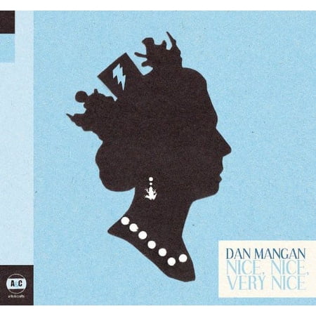 Dan Mangan - Nice, Nice, Very Nice - Music & Performance - CD