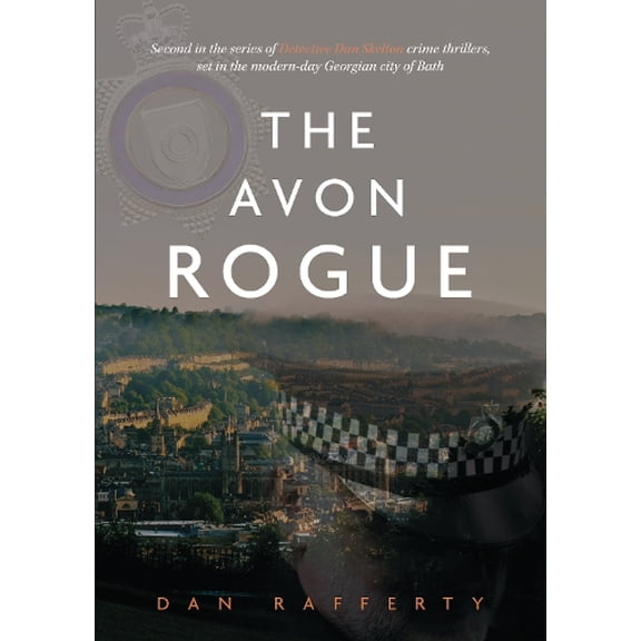 Dan Rafferty The Avon Rogue (Paperback)