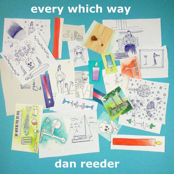 Dan Reeder - Every Which Way - Music & Performance - CD