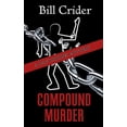 thumbnail image 1 of Pre-Owned Compound Murder (Hardcover) 141046301X 9781410463012, 1 of 1