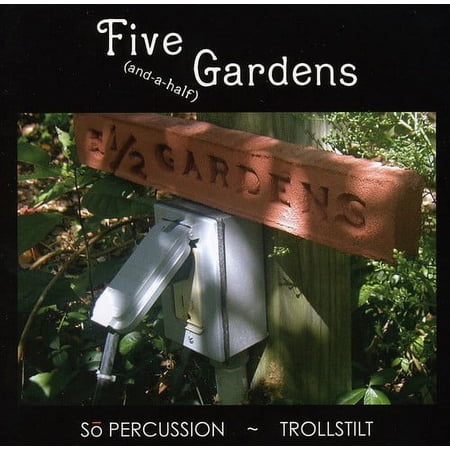 Dan Trueman - Five [And-A-Half] Gardens - Music & Performance - CD