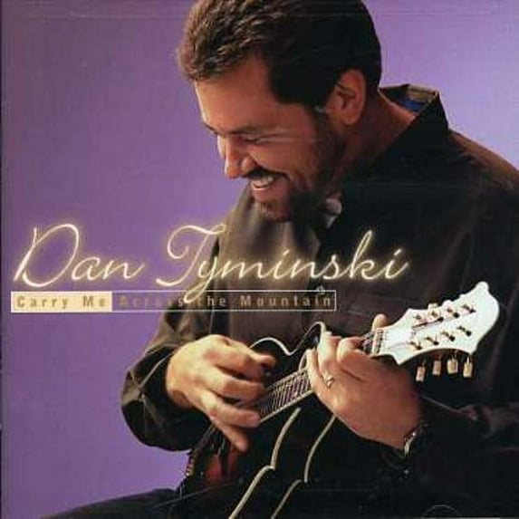 Dan Tyminski - Carry Me Across the Mountain - Music & Performance - CD