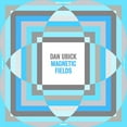 thumbnail image 1 of Dan Ubick - Magnetic Fields - Music & Performance - Vinyl, 1 of 1