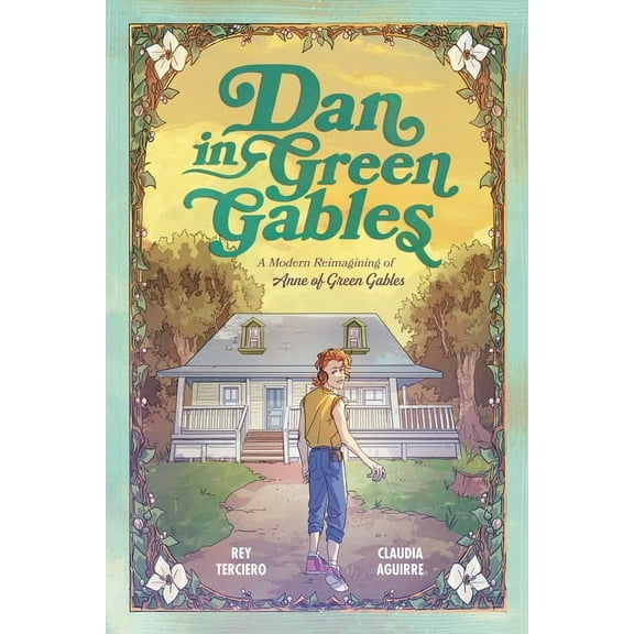 Dan in Green Gables: A Graphic Novel: A Modern Reimagining of Anne of Green Gables, (Paperback)