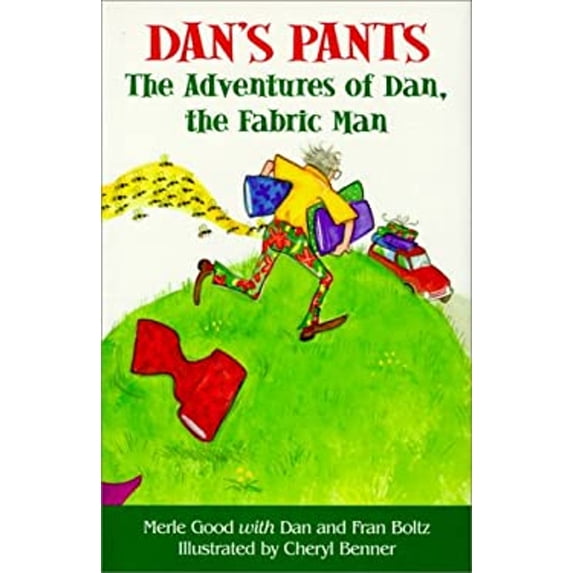 Pre-Owned Dan's Pants: The Adventures of Dan, the Fabric Man (Paperback) 1561483079 9781561483075