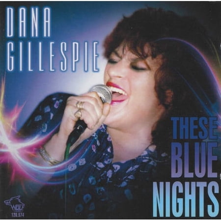 Dana Gillespie - These Blue Nights - Blues - CD
