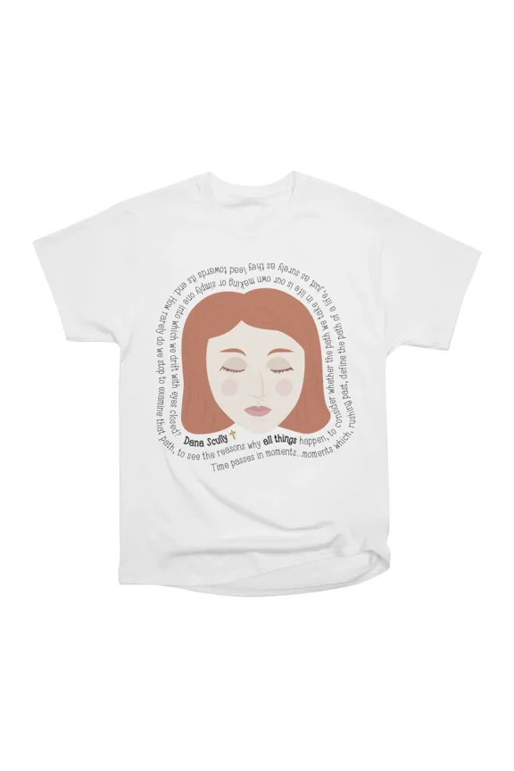 Dana Scully The XFiles Quote all things T-Shirt Tee Gift For Him Merch For Her Apparel For