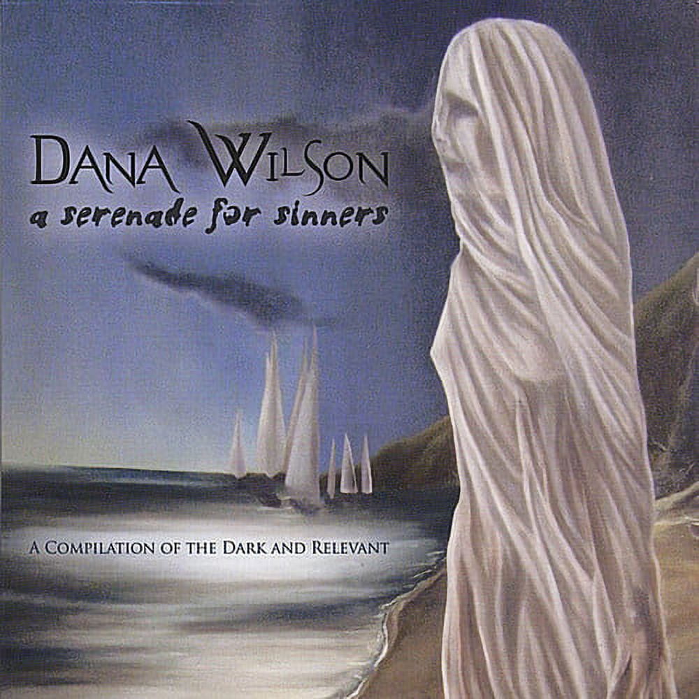 Dana Wilson - Serenade for Sinners - Music & Performance - CD