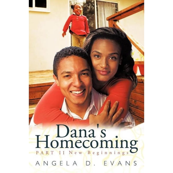 Dana's Homecoming Part II: New Beginnings, (Paperback)
