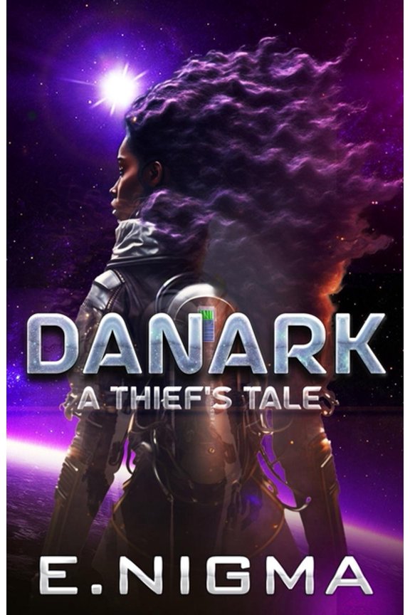 Danark Universe Danark: A Thief's Tale, Book 2, (Paperback)