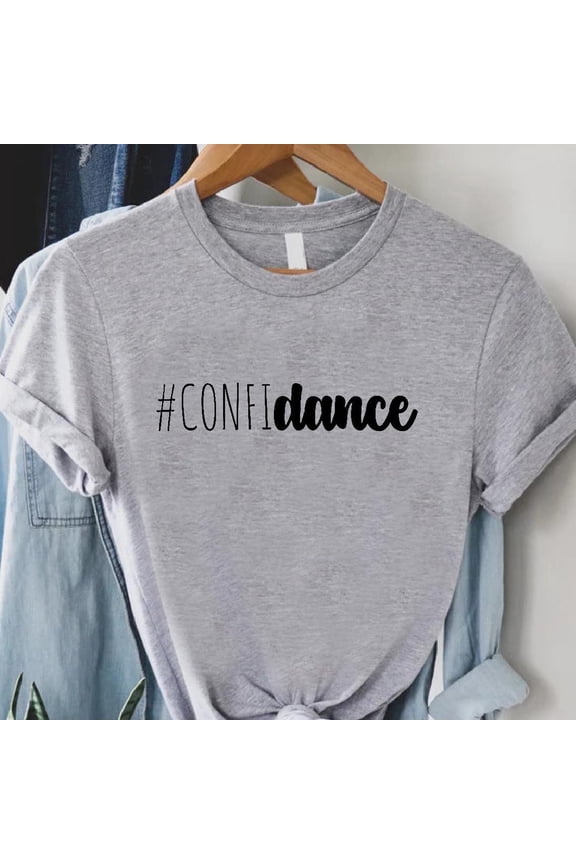 Dance With Confidence Shirt,Dance Hashtag Graphic Tee For Girls,Ballet Hip Hop Jazz Practice Tee,Dance Recital Shirt,Dancer Motivation Gift TSHIRT All Size S-5XL