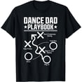 thumbnail image 1 of Dance Dad Comp Funny Playbook Dancing Daddy Proud Dancer Dad T-Shirt, 1 of 2