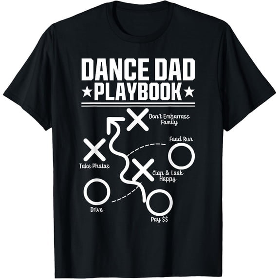 Dance Dad Comp Funny Playbook Dancing Daddy Proud Dancer Dad T-Shirt