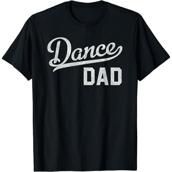 Dance Dad Proud Dancer Father T-Shirt
