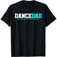 thumbnail image 1 of Dance Dad-She Gets it From Me-Funny Prop Dad T-shirt, 1 of 3