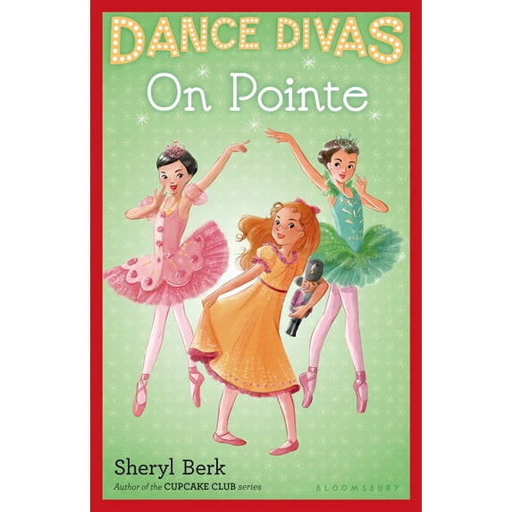 Dance Divas: On Pointe (Paperback) by Sheryl Berk