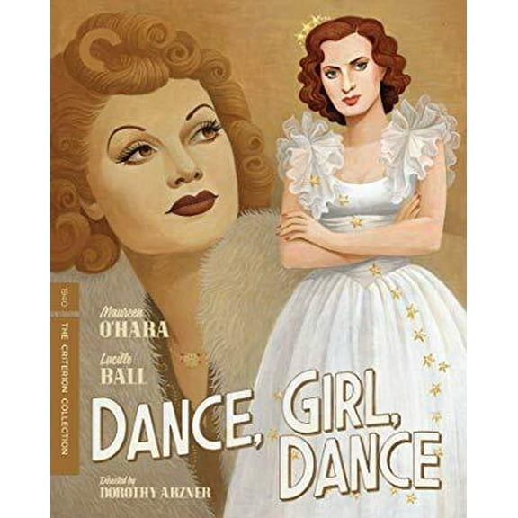 Dance, Girl, Dance (Criterion Collection)