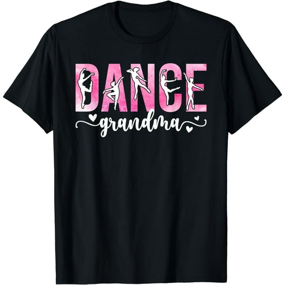 Dance Grandma Of A Dancer Grandmother Dancing Grandma T-Shirt