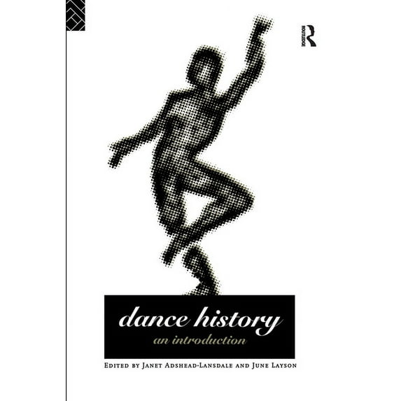 Dance History: An Introduction, (Paperback)