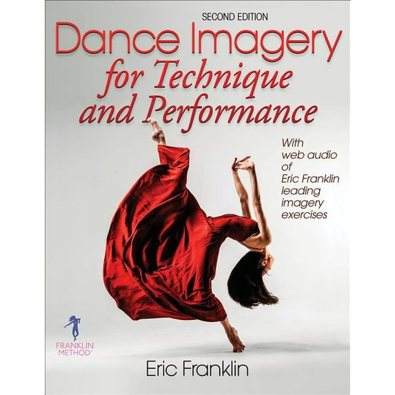 Dance Imagery for Technique and Performance, (Paperback)