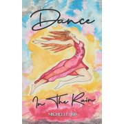 Dance In The Rain Paperback