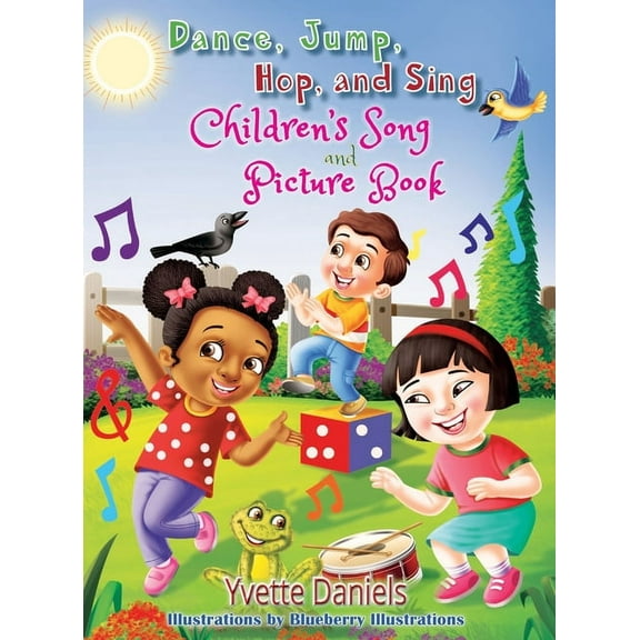 Dance, Jump, Hop, And Sing Children's Song and Picture book, (Hardcover)