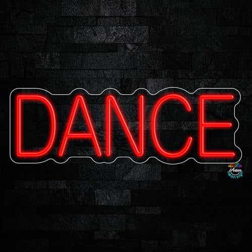 Dance LED Neon Sign 24"L x 8"H #32206
