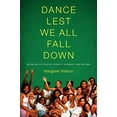 thumbnail image 1 of Pre-Owned Dance Lest We All Fall Down: Breaking Cycles of Poverty in Brazil and Beyond (Paperback) 0295990589 9780295990583, 1 of 1