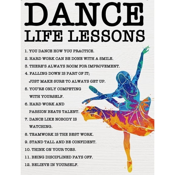 Dance Life Lessons Inspirational Ballet Wall Decor Art, Motivational Ballet Quotes Wall Art Decor Signs for Home Office Bedroom Dance Room Decoration, Senior Ballet Dancer Gifts poster