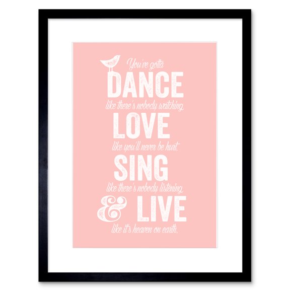 Dance Love Sing Live Blush Framed Wall Art Print