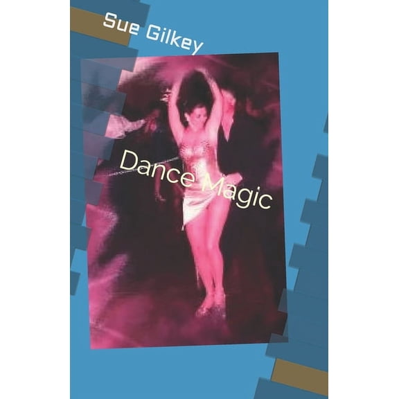 Dance Magic, (Paperback)