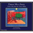 thumbnail image 1 of Pre-Owned Dance Me a Story: Twelve Tales from the Classic Ballets (Paperback) 0500277397 9780500277393, 1 of 1