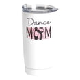 thumbnail image 1 of Dance Mom Ballet Pink 20 ounce Stainless Steel Travel Tumbler Mug with Lid, 1 of 2