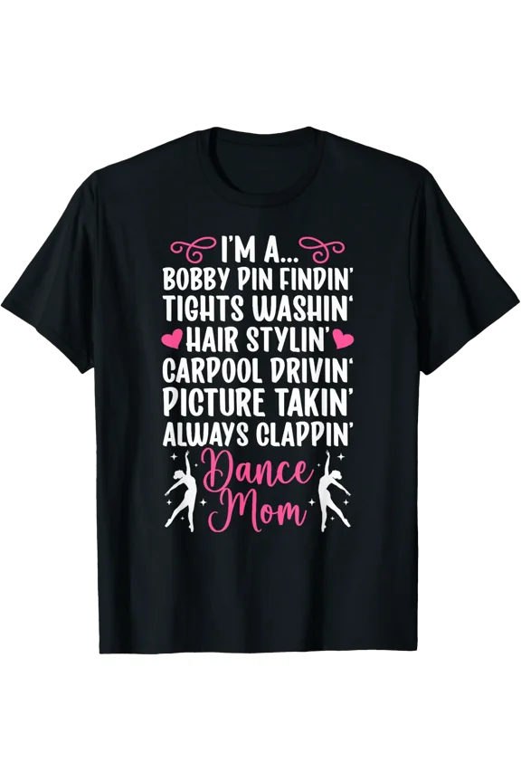 Dance Mom Definition Dancing Mom Of A Dancer Mama T-Shirt Size S-5XL