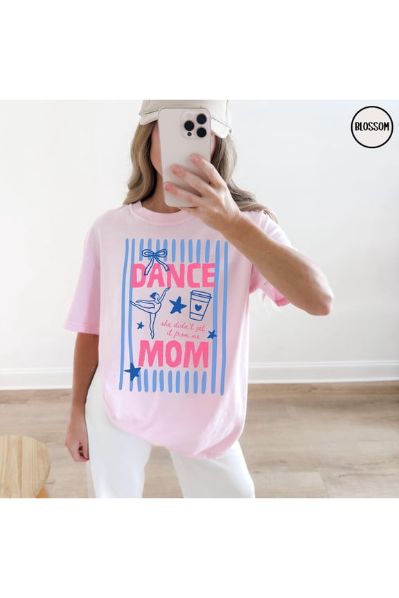 Dance Mom She Didnt Get It Me Striped Dancer Mama T-Shirt All Size S-3XL