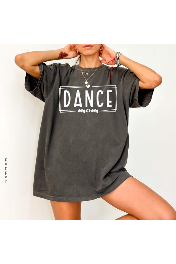 Dance Mom Shirt, Cute Dance Team Sweatshirt, Supportive Mom Tee, Recital Day Outfit, Proud Dance Mama Top, Dance Practice Idea