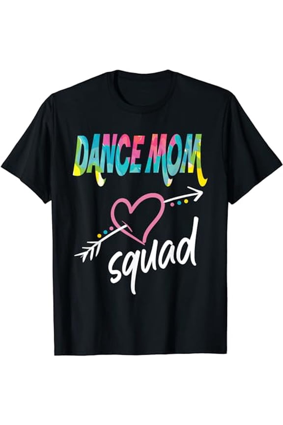 Dance Mom Squad T-Shirt