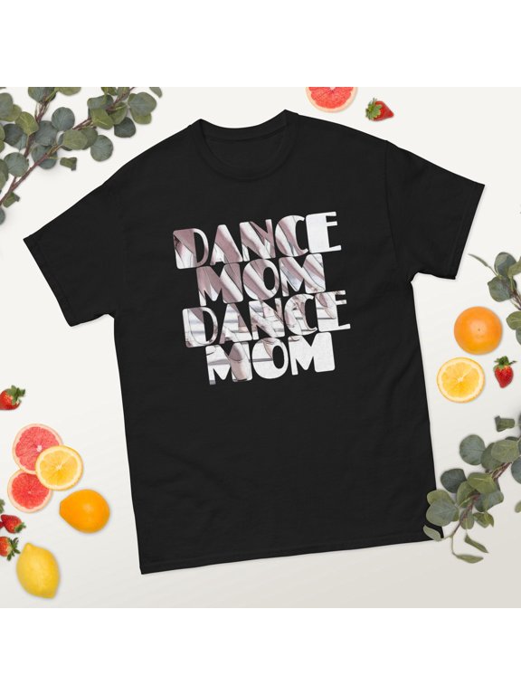 Dance Mom TShirt Ballet Mom Shirt Dance Mama T-Shirt Pointe Shoe Mom Tee Mom Gift Shirt Dancer TShirt Dance Lover Shirt Pointe Shoe Tee