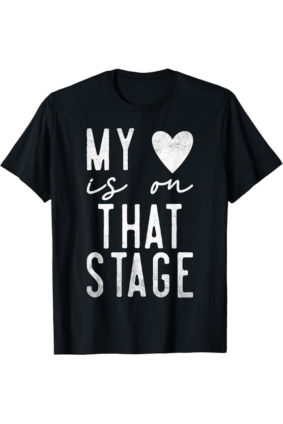 Dance Mom Tee My Heart Is On That Stage Dance Recital T-Shirt
