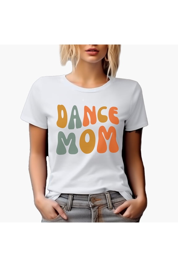 Dance Mom, Title for Dancer Mother, Mama or Mommy, Groovy Retro Wavy Text Merch Gift, White T-Shirt, Large