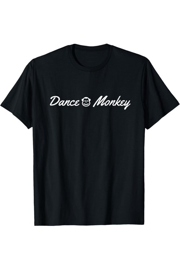 Dance Monkey Music Lyric Inspired Graphic T-Shirt